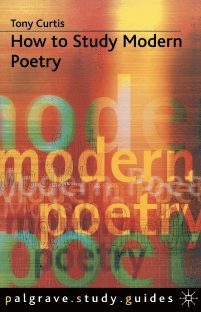 Tony Curtis - How to Study Modern Poetry, E-bok