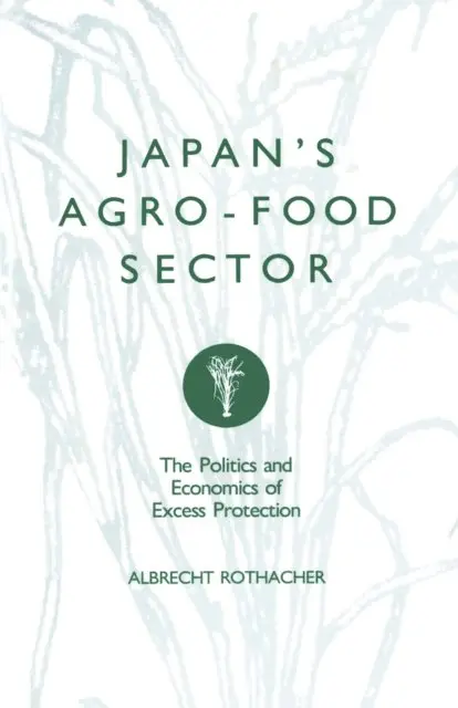 Albrecht Rothacher - Japan's Agro-Food Sector, E-bok. Tillgänglighet: Lägg i varukorg