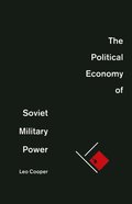 Political Economy of Soviet Military Power