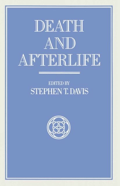 Stephen T. Davis - Death and Afterlife, E-bok