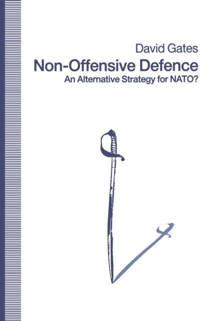 David Gates - Nonoffensive Defence, E-bok