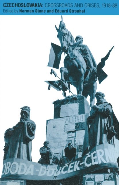Edward Strouhal, Norman Stone - Czechoslovakia: Crossroads and Crises, 1918-88, E-bok