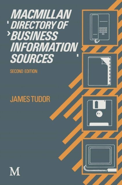 James Tudor - Macmillan Directory of Business Information Sources, E-bok