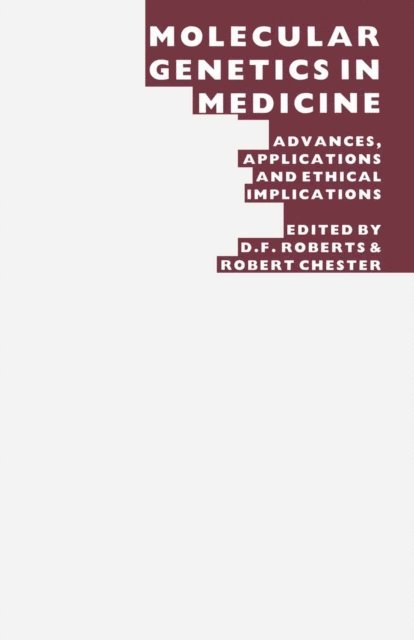 D.F. Roberts - Molecular Genetics in Medicine, E-bok