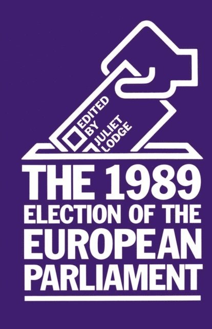 Juliet Lodge - 1989 Election of the European Parliament, E-bok