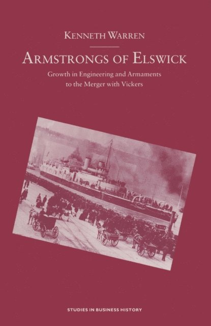 Kenneth Warren - Armstrongs of Elswick, E-bok