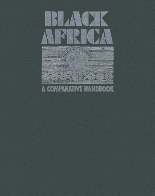 John N. Paden, Donald G. Morrison, Robert C. Mitchell - Black Africa, E-bok