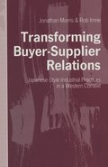 Transforming Buyer-Supplier Relations