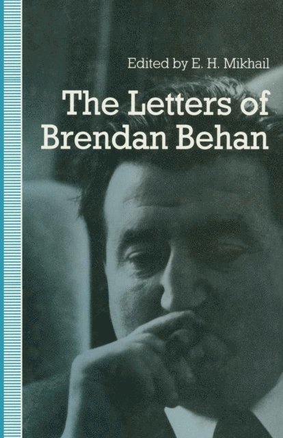 Brendan Behan, E.H. Mikhail - Letters of Brendan Behan, E-bok