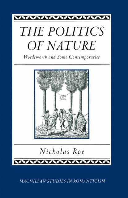 Nicholas Roe - Politics of Nature, E-bok