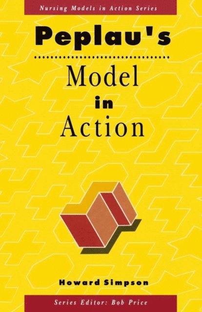 Howard Simpson - Peplau's Model in Action, E-bok