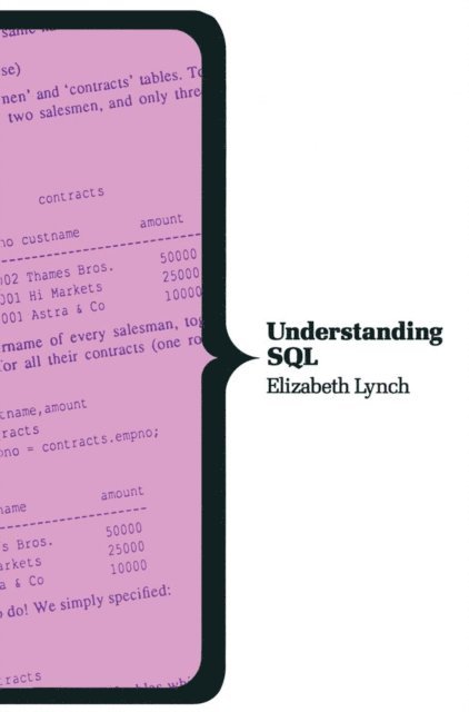 Elizabeth Lynch - Understanding SQL, E-bok