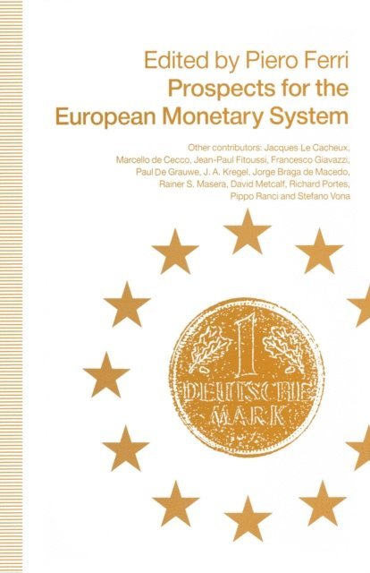 Piero Ferri - Prospects for the European Monetary System, E-bok