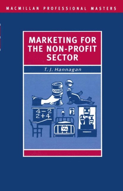 Tim Hannagan - Marketing for the Non-Profit Sector, E-bok