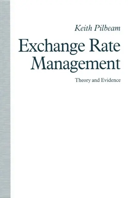 Keith Pilbeam - Exchange Rate Management: Theory and Evidence, E-bok. Tillgänglighet: Lägg i varukorg