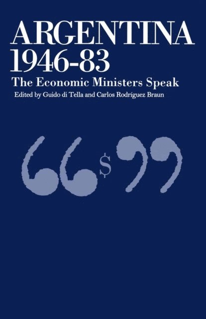 Carlos Braun, Guido Di Tella - Argentina, 1946-83, E-bok