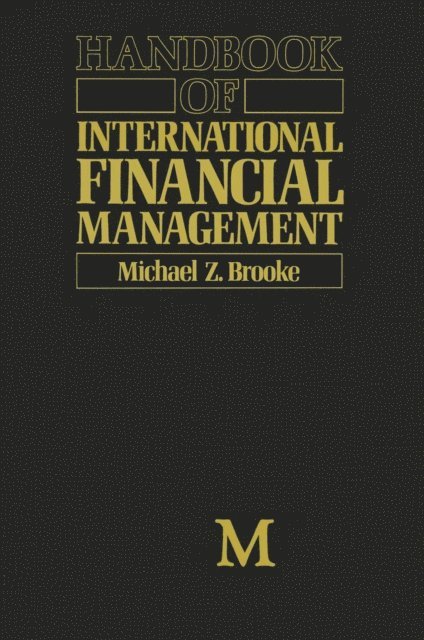 Michael Z Brooke - Handbook of International Financial Management, E-bok