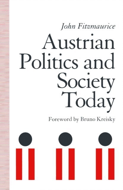 John Fitzmaurice - Austrian Politics and Society Today, E-bok