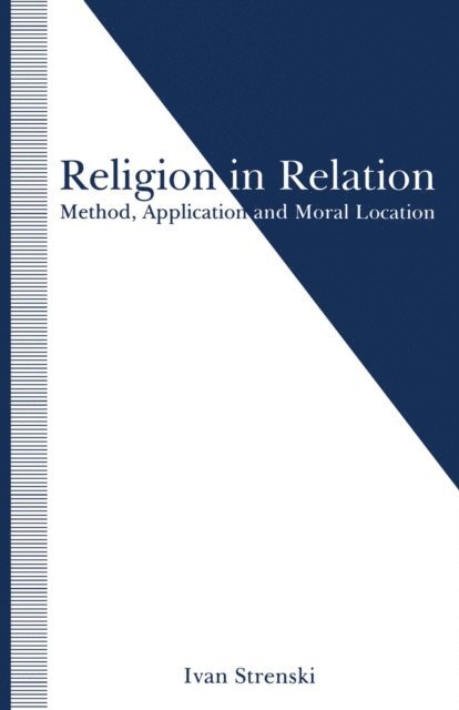 Ivan Strenski - Religion in Relation, E-bok
