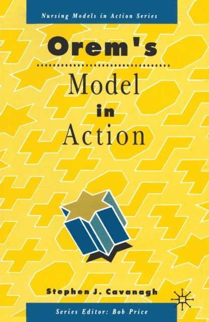 Stephen Cavanagh - Orem's Model in Action, E-bok