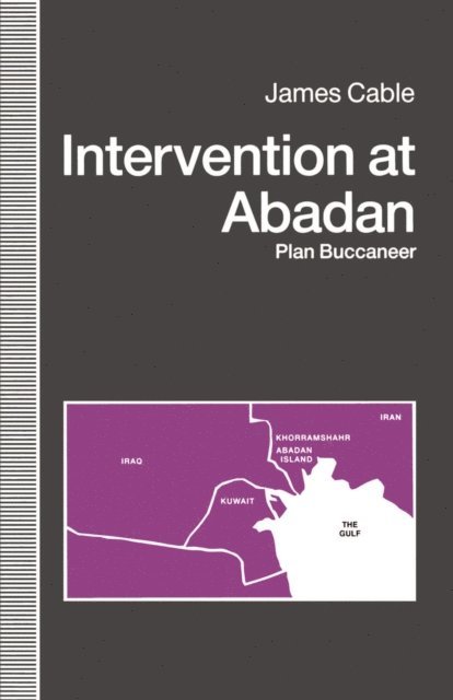 James Cable - Intervention at Abadan, E-bok