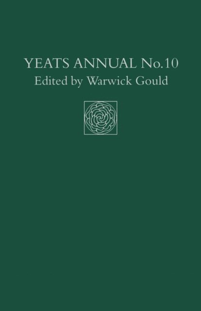 Warwick Gould - Yeats Annual No. 10, E-bok