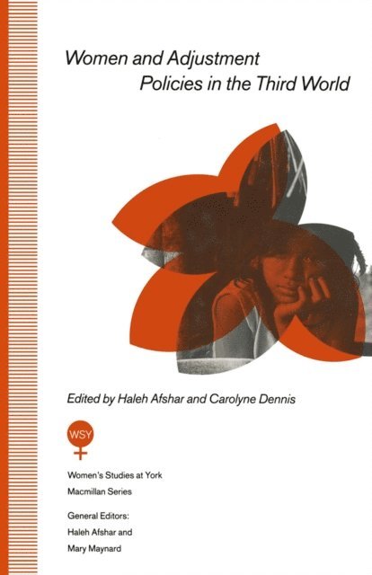 Carolyne Dennis, Haleh Afshar - Women and Adjustment Policies in the Third World, E-bok