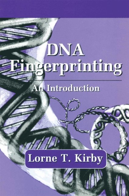 Lorne T. Kirby - DNA Fingerprinting, E-bok