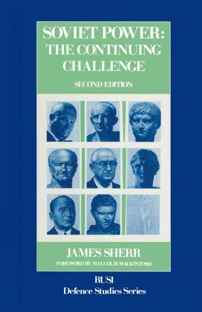 James Sherr - Soviet Power: The Continuing Challenge, E-bok
