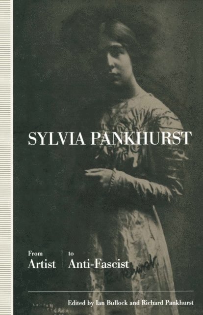 Ian Bullock - Sylvia Pankhurst, E-bok