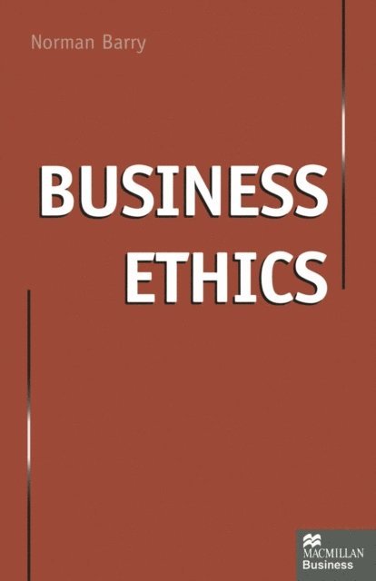Norman Barry - Business Ethics, E-bok