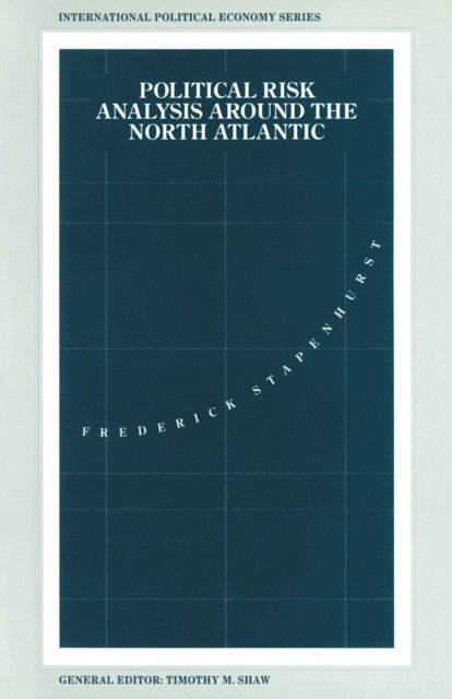 Frederick Stapenhurst - Political Risk Analysis around the North Atlantic, E-bok
