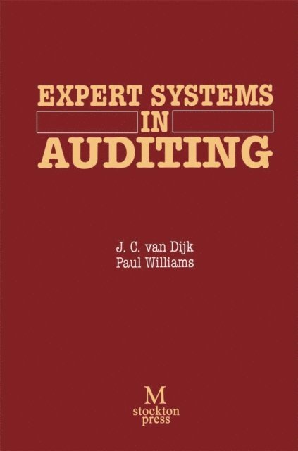 Paul Williams, J C van Dijk - Expert Systems in Auditing, E-bok