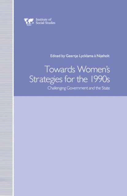 Geertje Lycklama A. Nijeholt - Towards Women's Strategies in the 1990s, E-bok