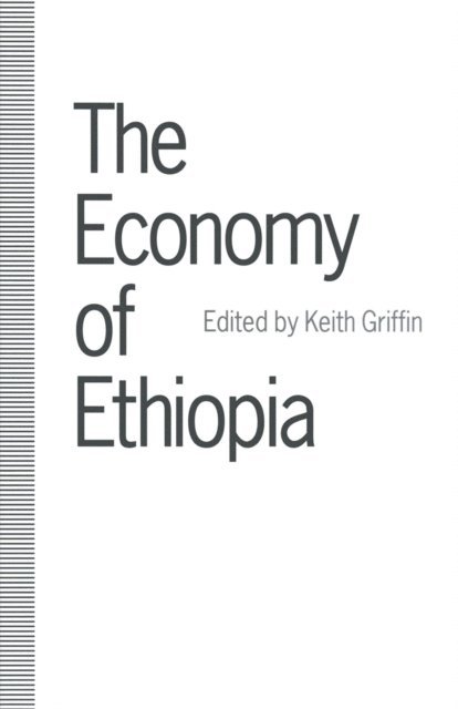 Keith Griffin - Economy of Ethiopia, E-bok