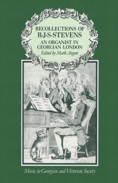 Mark Argent - Recollections of R.J.S.Stevens, E-bok