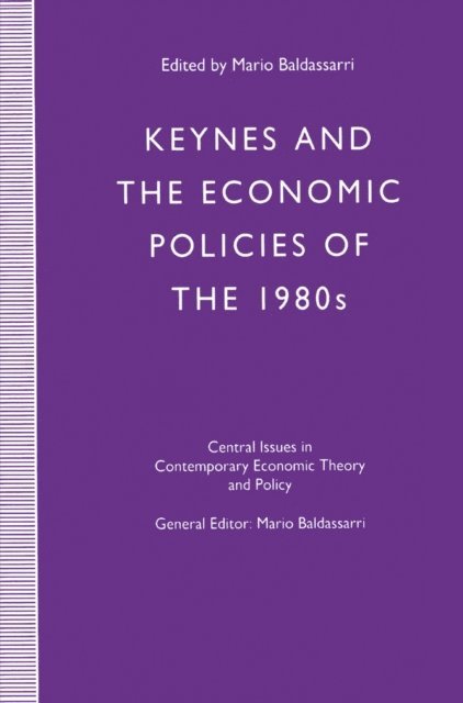 Mario Baldassarri - Keynes and the Economic Policies of the 1980's, E-bok