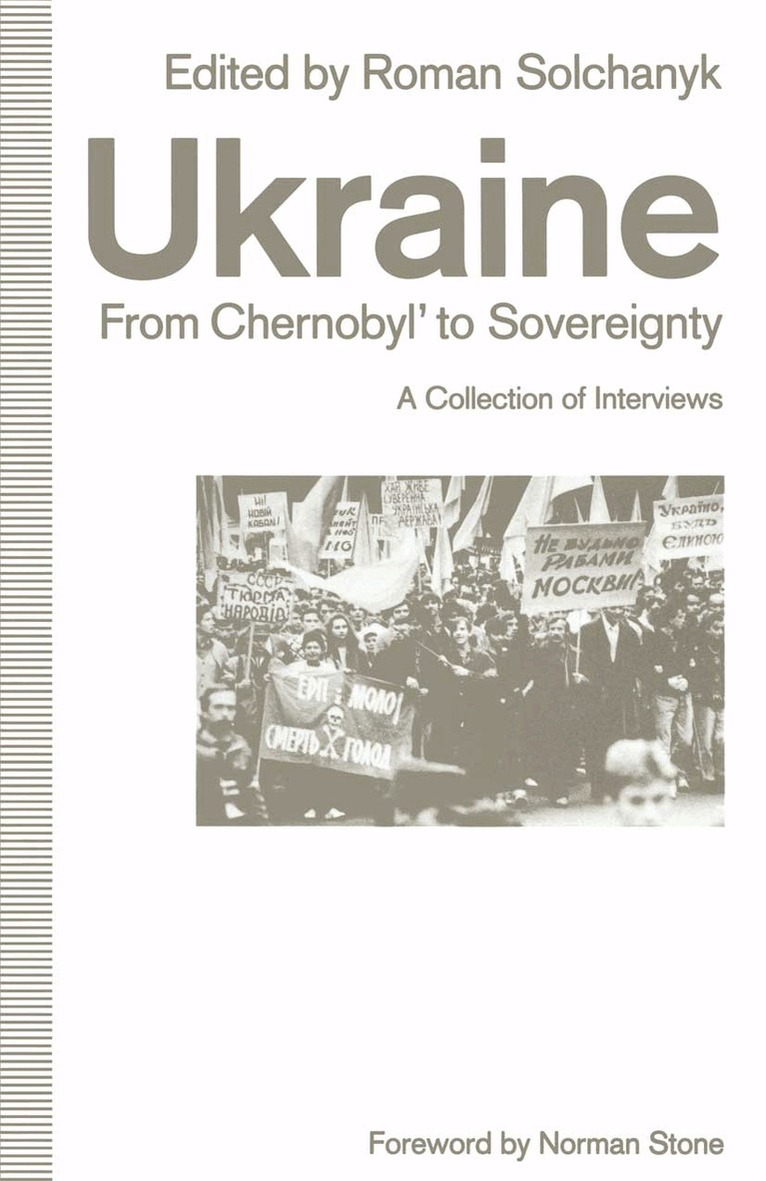 Roman Solchanyk - Ukraine: From Chernobyl’ to Sovereignty, Häftad