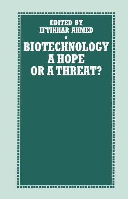 Iftikhar Ahmed - Biotechnology, E-bok