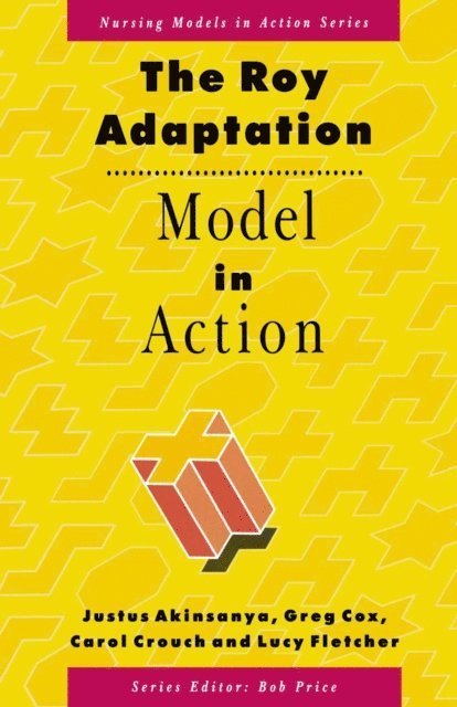 Justus Akinsanya, Greg Cox, Carol Crouch, Lucy Fletcher - Roy Adaptation Model in Action, E-bok