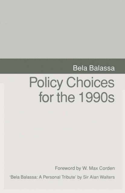 Bela Balassa - Policy Choices for the 1990s, E-bok