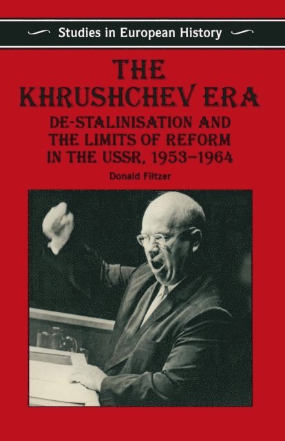 Don Filtzer - Khrushchev Era, E-bok