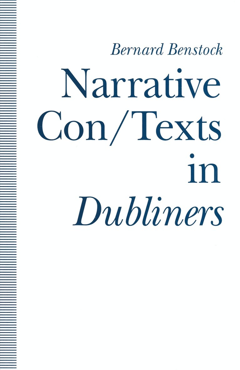 Bernard Benstock - Narrative Con/Texts in Dubliners, Häftad