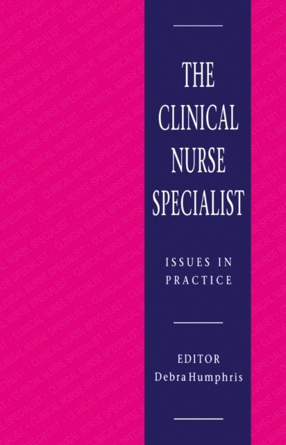Debra Humphris - Clinical Nurse Specialist, E-bok