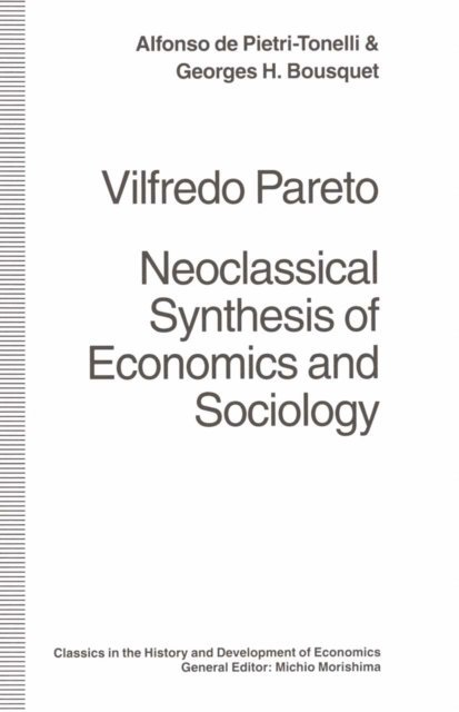 Julia Bamford, Georges H Bousquet, Alfonso de Pietri-Tonelli - Vilfredo Pareto, E-bok
