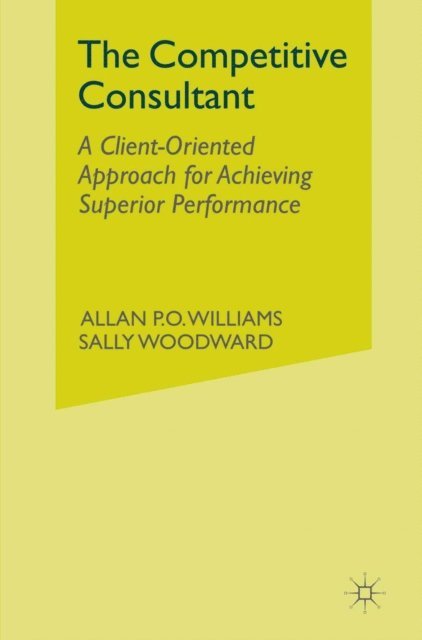 Sally Woodward, Allan P.O. Williams - Competitive Consultant, E-bok