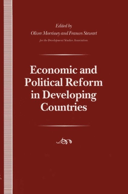 Frances Stewart, Oliver Morrisey - Economic and Political Reform in Developing Countries, E-bok