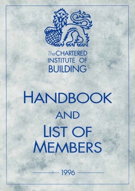 NA NA - Chartered Institute of Building Handbook and Members List 1996, E-bok