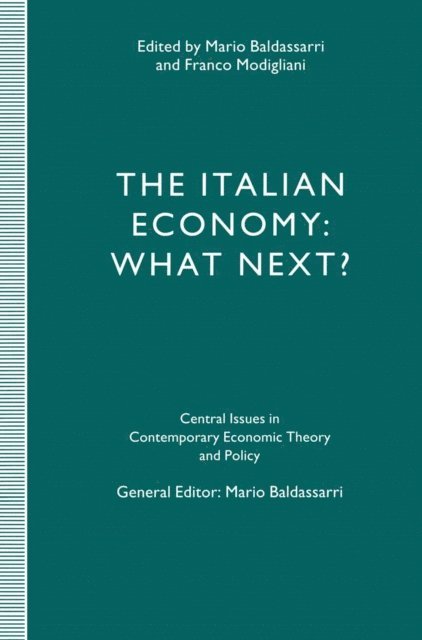 Franco Modigliani, Mario Baldassarri - Italian Economy: What Next?, E-bok