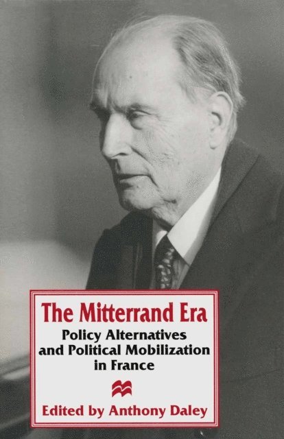 Anthony Daley - Mitterrand Era, E-bok